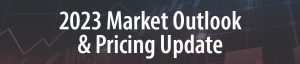 text that reads 2023 Market Outlook and Pricing Updates