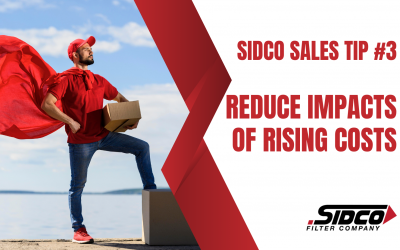 Sidco Sales Tip #3: Reduce Impacts of Rising Costs